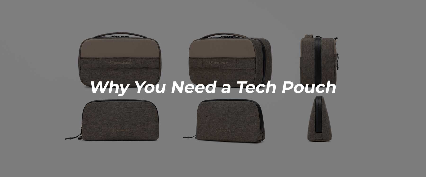 Graphic showcasing multiple tech pouches with text “Why You Need a Tech Pouch”